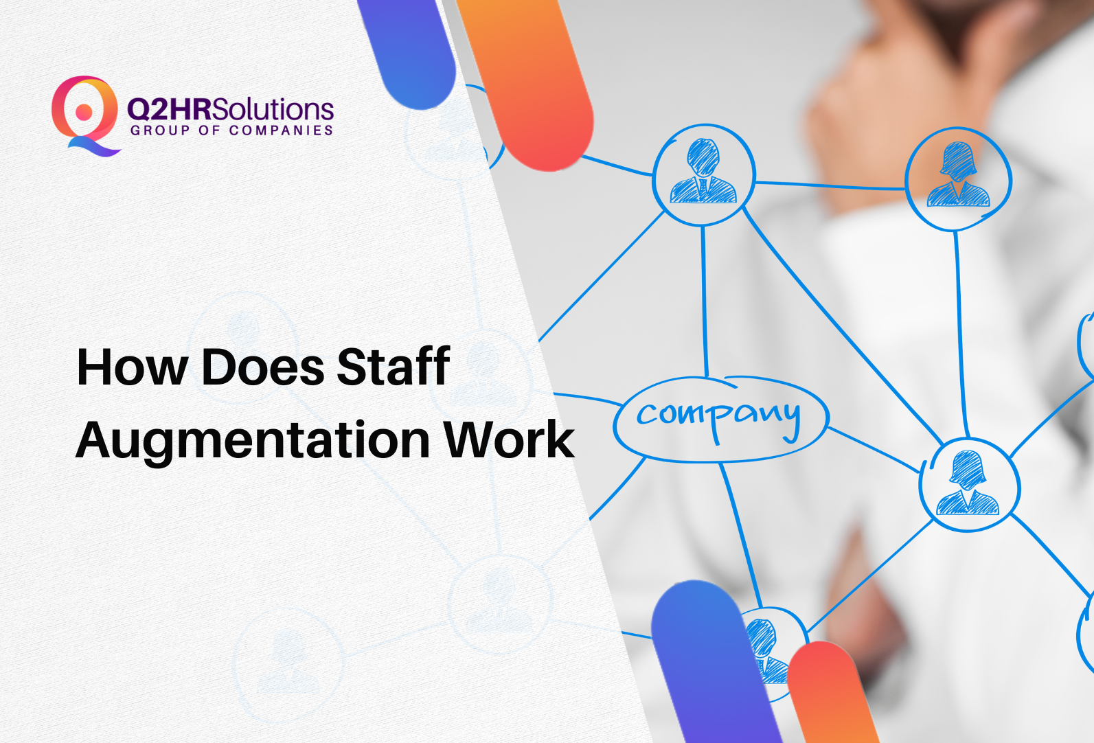 How Does Staff Augmentation Work