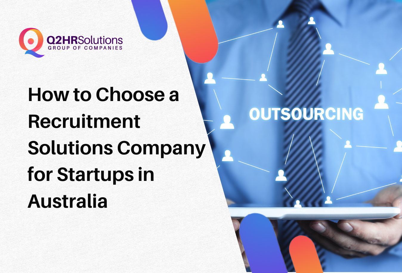 How to Choose a Recruitment Solutions Company for Startups in Australia