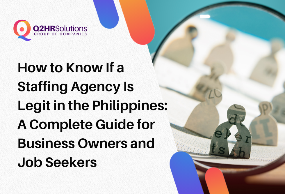 How to Know If a Staffing Agency Is Legit in the Philippines